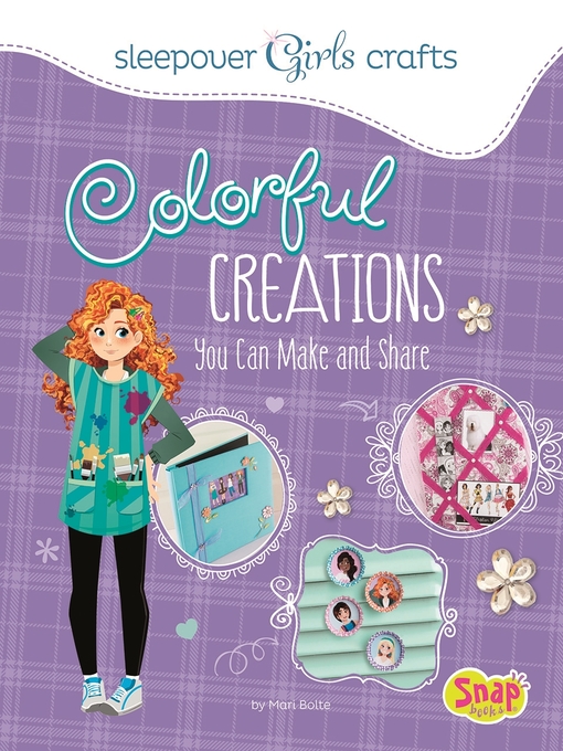 Title details for Colorful Creations You Can Make and Share by Mari Bolte - Available